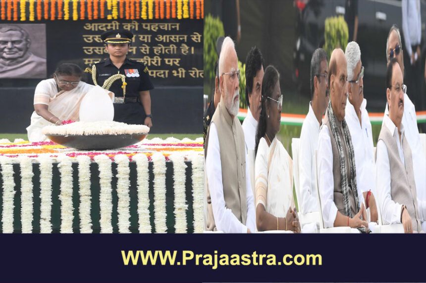 ವಾಜಪೇಯಿ ಪುಣ್ಯಸ್ಮರಣೆ: ರಾಷ್ಟ್ರಪತಿ, ಪ್ರಧಾನಿಯಿಂದ ಗೌರವ ನಮನ