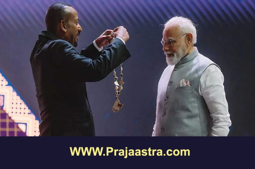 ಪ್ರಧಾನಿ ಮೋದಿಗೆ ಇಥಿಯೋಪಿಯಾ ಪ್ರಶಸ್ತಿ